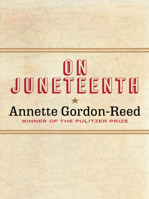 Title details for On Juneteenth by Annette Gordon-Reed - Wait list
